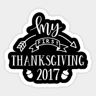 My First Thanksgiving 2017 Sticker